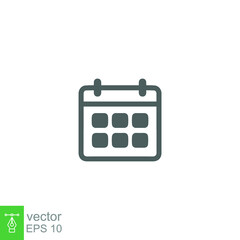 Calendar line icon. Simple outline style. Schedule, date, time symbol concept. Vector illustration isolated. EPS 10.