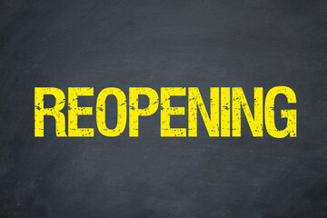 Reopening