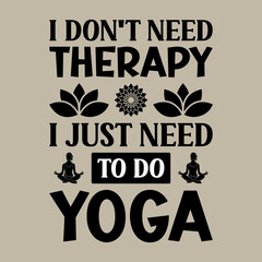 Yoga Quotes T shirt Design