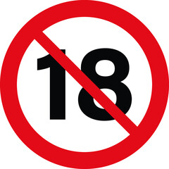 Age limit symbol icon, concept of no under eighteen years warning vector.
