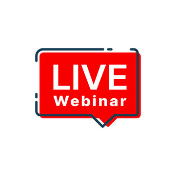Live webinar or online webcast vector icon with red speech bubble. Web education seminar, meeting and virtual conference isolated button for web training, video course or lesson, podcast or broadcast