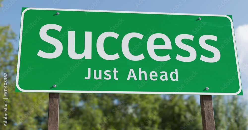 Wall mural 4k Pan of Success Green Road Sign.