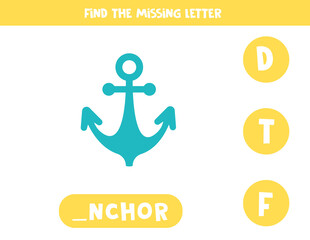 Find missing letter with cartoon anchor. Spelling worksheet.
