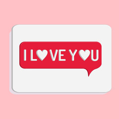 I love you icon speech balloon vector illustration, chat on social media. Best for your property images