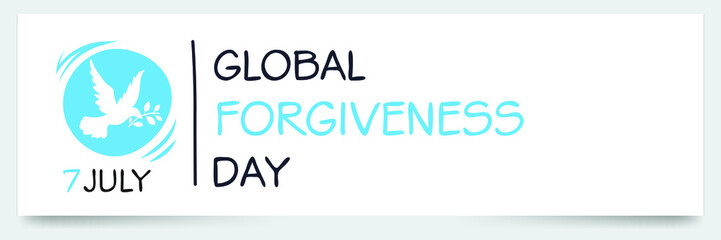 Global Forgiveness Day, held on 7 July.