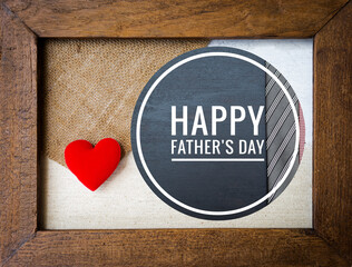 Happy father's day banner in wooden frame with red heart, father's day card background idea