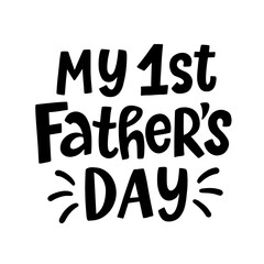 My 1st Father's Day hand lettered quote