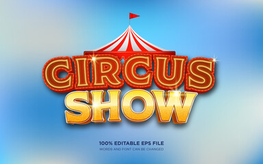 Circus Show 3D editable text style effect	
