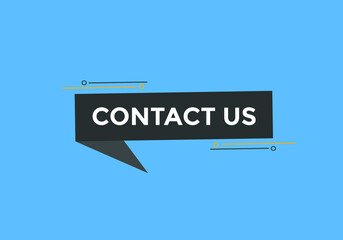 Contact us button. Contact us text web template. Sign icon banner
