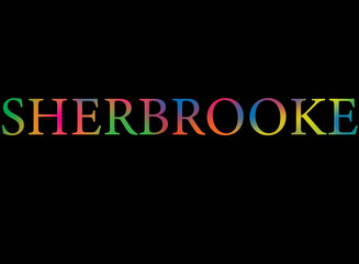 Rainbow filled text spelling out Sherbrooke with a black background 