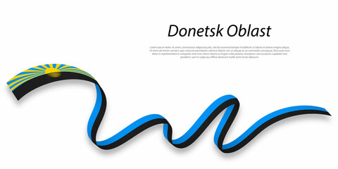 Waving ribbon or stripe with flag of Donetsk Oblast
