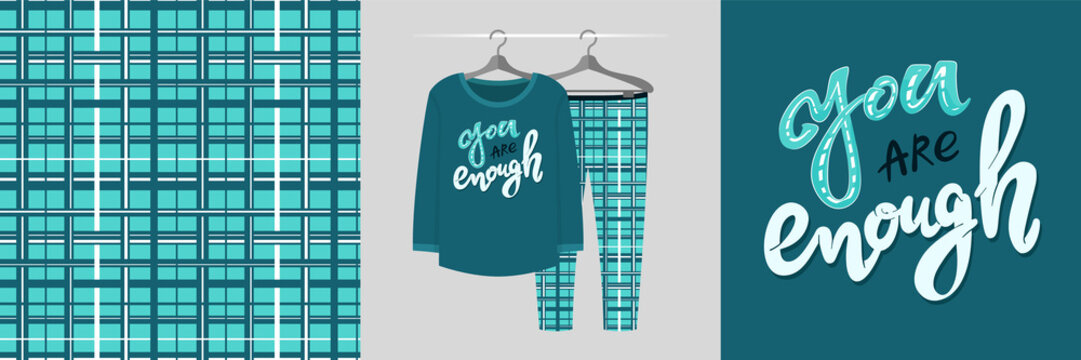 Seamless pattern and illustration set with motivational quote You are Enough. Cute design pajamas on a hanger. Baby background for apparel, room decor, tee prints, fabric design, wrapping.