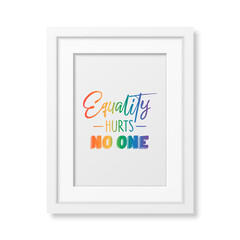 Equality Hurts No One. Vector Design for T-shirt, Plackard Print, Pride Month Celebrate Concept. Typography Qute with Lgbt Rainbow, Transgender Flag. LGBT, Gays, Lesbians, Fight for Human Rights