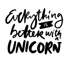 Unicorn hand lettering quote Inspirational quote