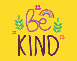 be kind, colorful poster