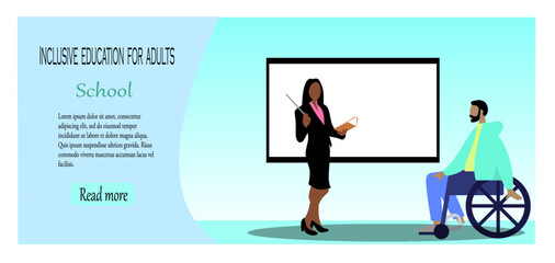 Young adult man in a wheelchair inside a school next to a teacher teaching the class. Concept of an inclusive education school for adults. Vector illustration.