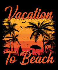 Vacation to beach palm tree sunset style retro vintage t-shirt design vector