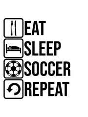Fototapeta premium Logo Eat Sleep Soccer 