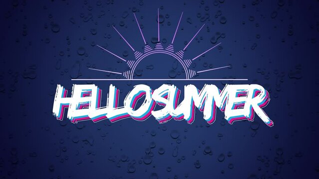 Hello Summer with sun rays and drops of water, motion promotion, summer and retro style background
