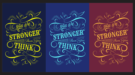 Motivational lettering Calligraphy typography Quote you are Stronger Than You Think