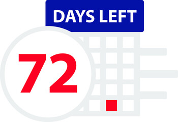 72 days left. Vector illustration.