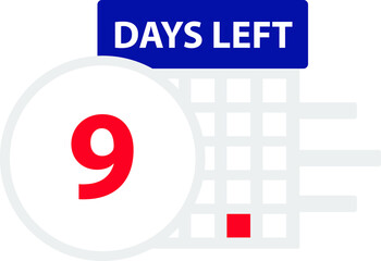 9 days left. Vector illustration.