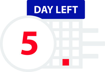 5 days left. Vector illustration.