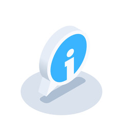 isometric vector illustration isolated on white background, text bubble icon with letter i, information or instruction