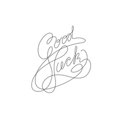 Good Luck, hand lettering small tattoo, inscription, continuous line drawing, print for clothes, t-shirt, emblem or logo design, one single line on a white background, isolated vector.