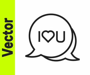 Black line Speech bubble with text I love you icon isolated on white background. Valentines day. Vector
