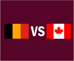 Belgium And Canada Flag Emblem Symbol Design Europe And North America football Final Vector European And Latin American Countries Football Teams Illustration