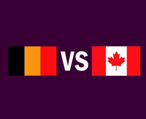 Belgium And Canada Flag Emblem Symbol Design Europe And North America football Final Vector European And Latin American Countries Football Teams Illustration