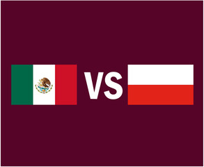 Mexico And Poland Flag Emblem Symbol Design Europe And North America football Final Vector European And Latin American Countries Football Teams Illustration
