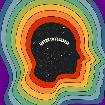 Vintage hippie styled motivation illustration with human head silhouette with starry night sky texture surrounded by rainbow with listen to yourself caption. Vector illustration