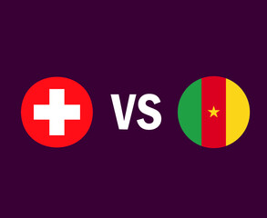 Switzerland And Cameroon Flag Symbol Design African And European football Final Vector African And European Countries Football Teams Illustration