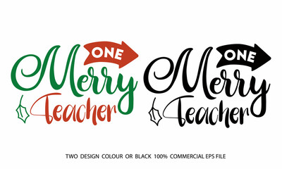 One Merry Teacher SVG Craft Design.