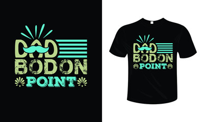 Dad Bod On Point T shirt design typography lettering merchandise design-2