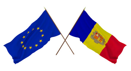 Background for designers, illustrators. National Independence Day. Flags The European Union and Andorra