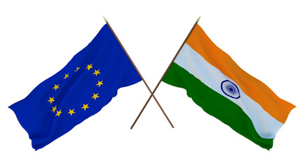 Background for designers, illustrators. National Independence Day. Flags The European Union and India