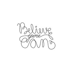 Believe you can