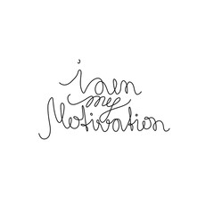 I am my motivation
