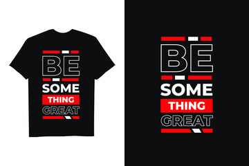 Modern quotes t-shirt design
