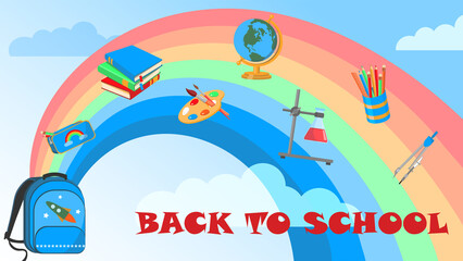 Fototapeta na wymiar Horizontal Back to School banner. With rainbow and backpack, books, pencil case, globe, chemical flask, paints, with gradient background. Vector illustration. For presentation layout. No people.