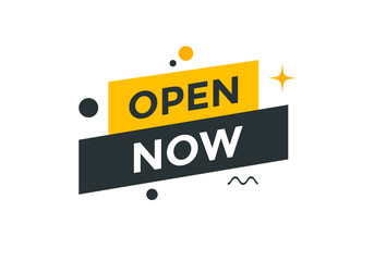 Open Now button. Open Now text web banner template. Sign icon banner
