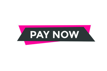 Pay Now text button. Web button banner template Pay Now
