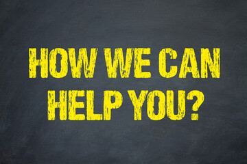 How we can help you? - obrazy, fototapety, plakaty