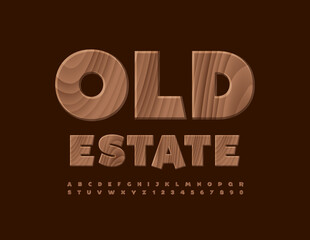 Vector luxury emblem Old Estate. Natural pattern Font. Wooden set of Alphabet Letters and Numbers