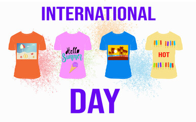 International T-shirt Day on June 21 celebrates this cool piece of clothing. The day also encourages everyone around the world to wear their favorite t-shirt.