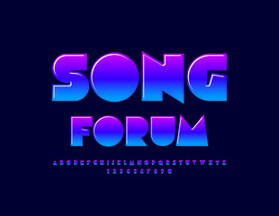 Vector creative template Song Forum. Gradient abstract Font. Glossy Alphabet Letters and Numbers set