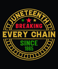 Fototapeta premium JUNETEENTH BREAKING EVERY CHAIN SINCE 1865 TSHIRT DESIGN Welcome to my Design, I am a specialized t-shirt Designer.Description : ✔ 100% Copy Right Free ✔ Trending Follow T-shirt Design. ✔ 300 dpi 